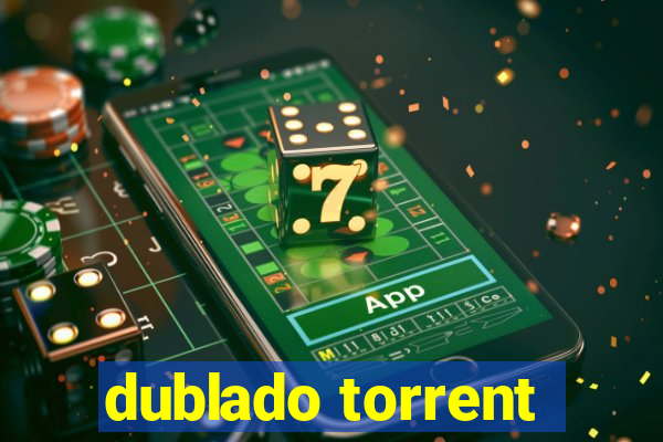 dublado torrent